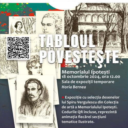 Vernisajul expoziției &quot;Tabloul povesteste&quot; la Memorialul Ipotesti