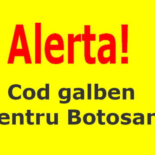 Judetul Botosani sub Cod Galben de vant