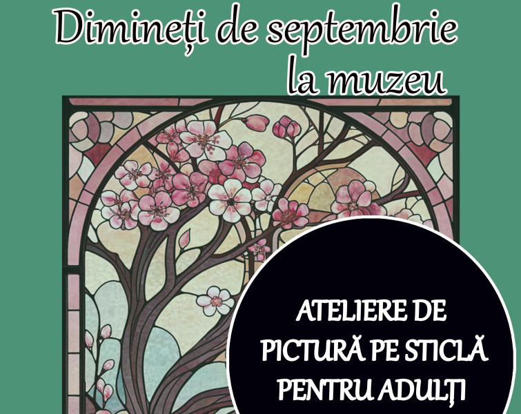 Muzeul județean Botoșani organizează ateliere de pictură pe sticlă pentru adulți