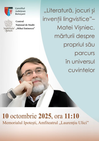 Matei Vișniec, invitat la Memorialul Ipotești pentru o întâlnire despre literatură și limbaj